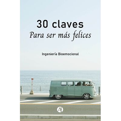 30 claves para ser más felices