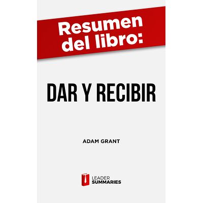 Resumen del libro "Dar y...