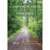 Caminos de amor y sabiduria