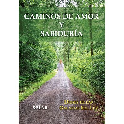 Caminos de amor y sabiduria