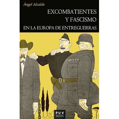 Excombatientes y fascismo...