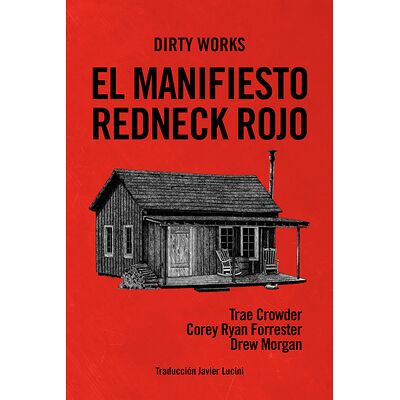 El manifiesto redneck rojo