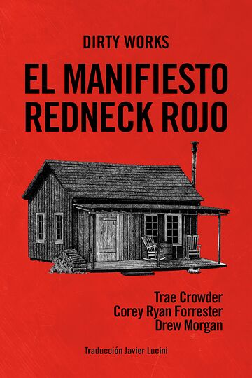 El manifiesto redneck rojo