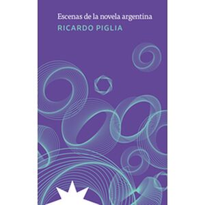 Escenas de la novela argentina
