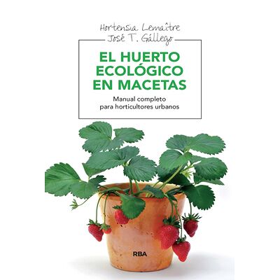 El huerto ecológico en macetas