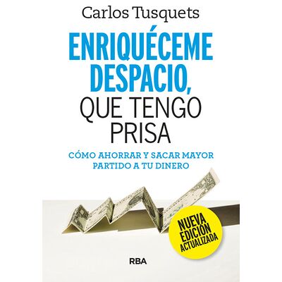 Enriquéceme despacio, que...