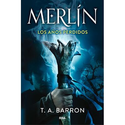 Merlín. Los años perdidos