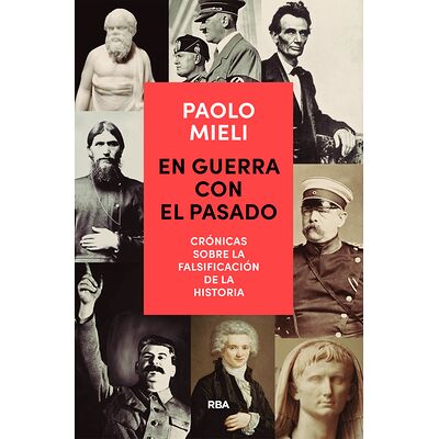 En guerra con el pasado