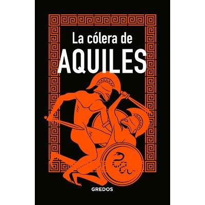 La cólera de AQUILES