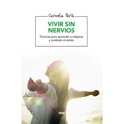 Vivir sin nervios