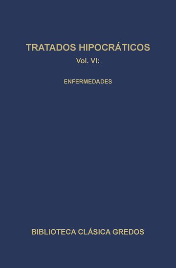 Tratados hipocráticos VI....