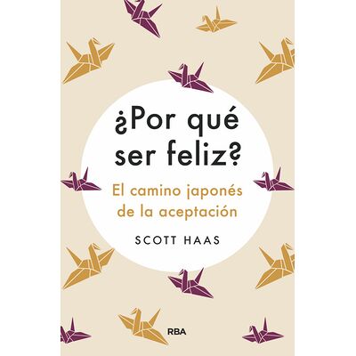 ¿Por qué ser feliz?
