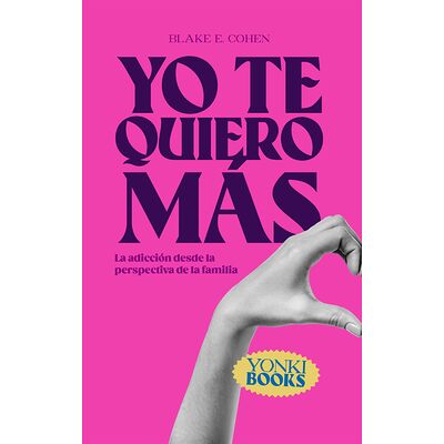Yo te quiero más