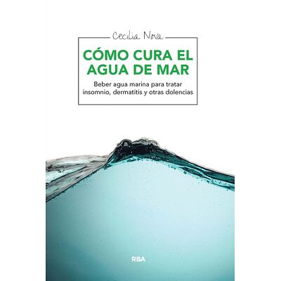 Cómo cura el agua de mar