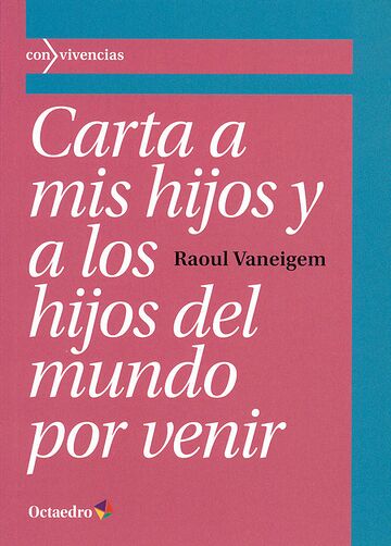Carta a mis hijos y a los...