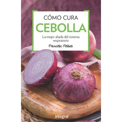 Cómo cura la cebolla
