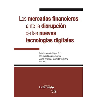 Los mercados financieros...