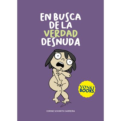 En busca de la verdad desnuda