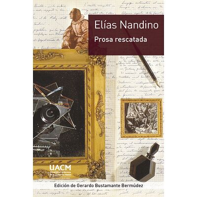 Elías Nandino. Prosa rescatada