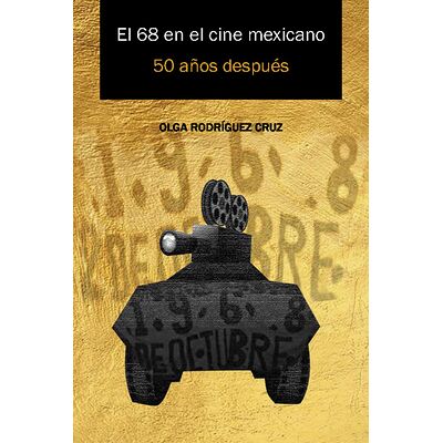 El 68 en el cine mexicano