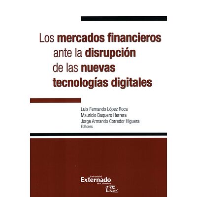 Los mercados financieros...