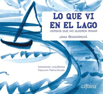 Lo que vi en el lago