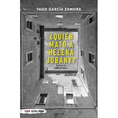 ¿Quién mató a Helena Jubany?