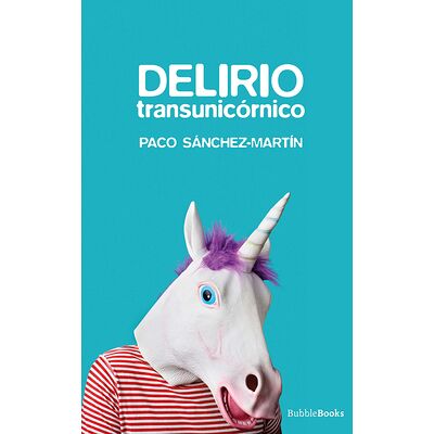 Delirio transunicórnico