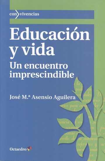 Educación y vida. Un...
