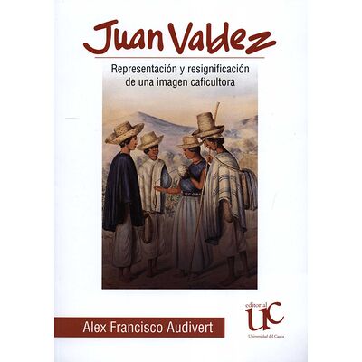 Juan Valdez. Representación...