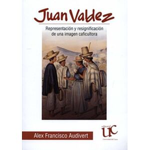 Juan Valdez. Representación...