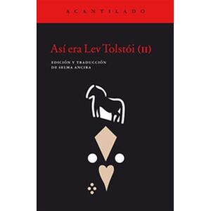 Así era Lev Tolstói (II)