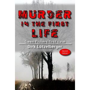 Murder in the first life