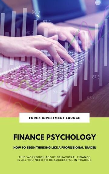 Finance Psychology: How To...