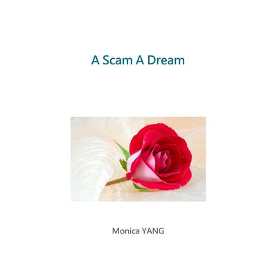 A Scam A Dream