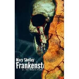 Frankenstein, or The Modern...