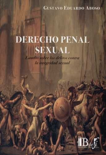 Derecho penal sexual....