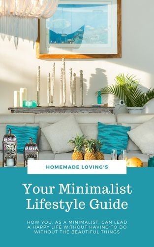 Your Minimalist Lifestyle...