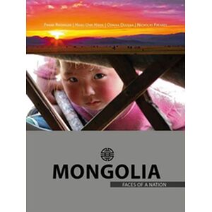 Mongolia – Faces of a Nation