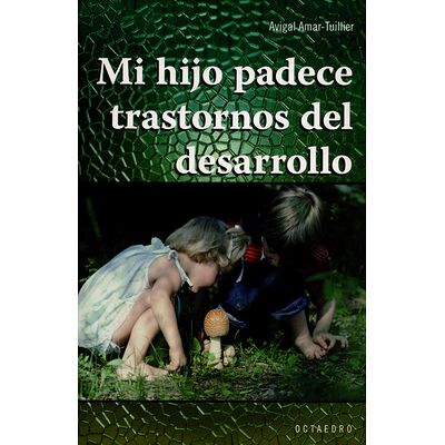 Mi hijo padece trastornos...
