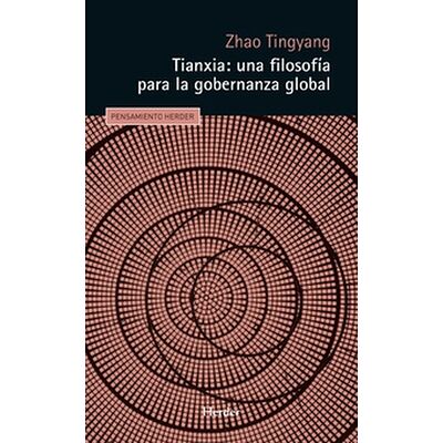 Tianxia: una filosofía para...