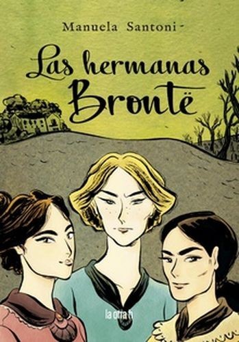 Las hermanas Brontë...