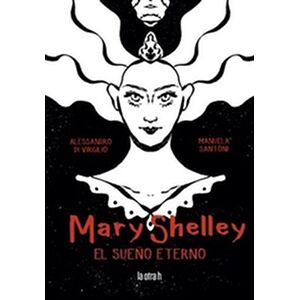 Mary Shelley. El sueño...