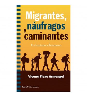 Migrantes, náufragos y...