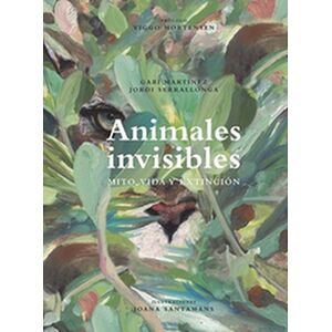 Animales invisibles. Mito,...