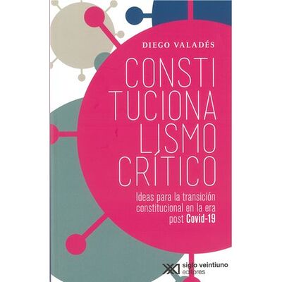 Constitucionalismo crítico....