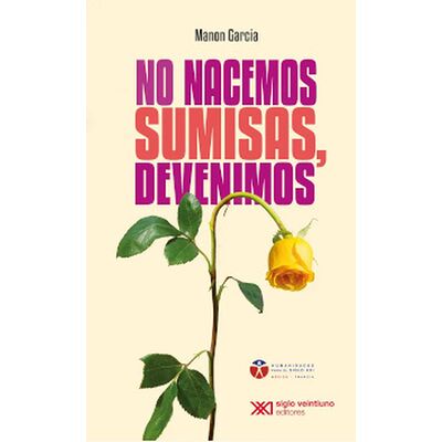 No nacemos sumisas, devenimos