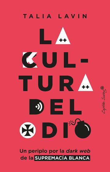 La cultura del odio. Un...