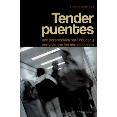 Tender puentes. Una...