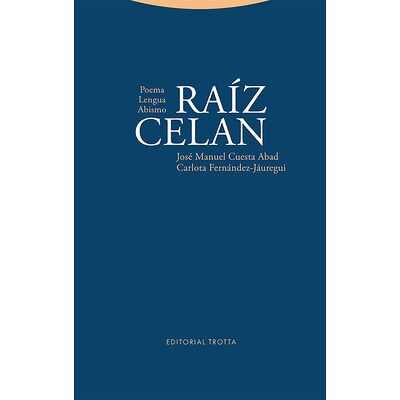 Raíz Celan. Poema - Lengua...